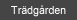 Tr�dg�rden