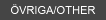 �VRIGA/OTHER